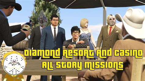GTA Diamond Resort And Casino All Story Missions Playthrough .